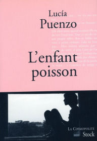 Title: L'enfant poisson, Author: Lucia Puenzo