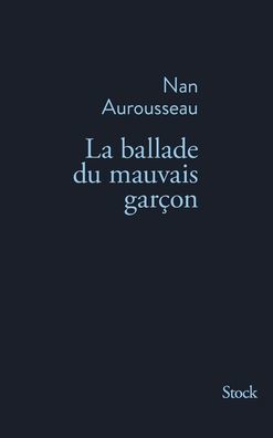 La Ballade Du Mauvais Garcon