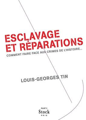 Esclavage Et Reparations
