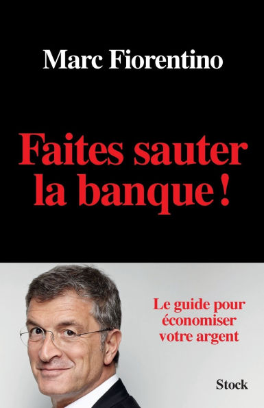 Faites sauter la banque !