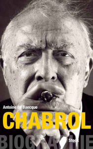 Title: Chabrol: Biographie, Author: Antoine de Baecque