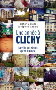 Title: Une année à Clichy, Author: Joséphine Lebard