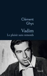 Title: Vadim, le plaisir sans remords, Author: Clément Ghys