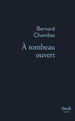 A Tombeau Ouvert