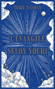 Title: L'Évangile selon Youri, Author: Tobie Nathan