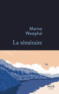 Title: La téméraire, Author: Will Labrenz