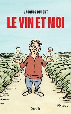 Le Vin Et Moi