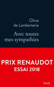 Title: Avec toutes mes sympathies, Author: Olivia de Lamberterie