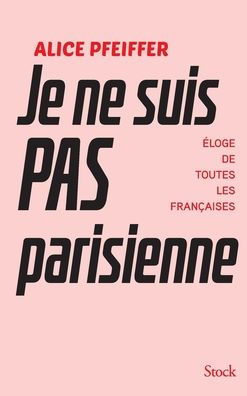 Je ne suis pas Parisienne