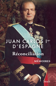 Title: Réconciliation: Mémoires, Author: Juan Carlos Ier d'Espagne