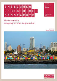 Title: Enseigner l'Histoire Geographie - Première, Author: Marion Beillard