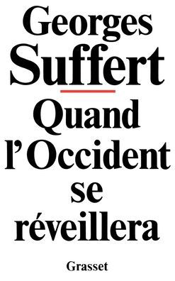 Quand l'Occident se rï¿½veillera