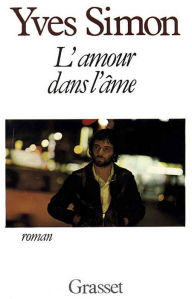 Title: L'amour dans l'âme, Author: Yves Simon