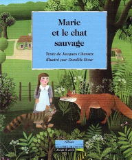 Title: Marie et le chat sauvage, Author: Jacques Chessex