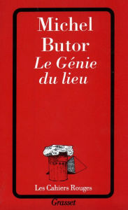 Title: Le génie du lieu, Author: Michel Butor