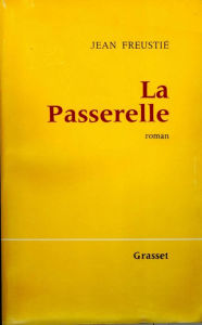 Title: La passerelle, Author: Jean Freustié