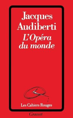 L'opï¿½ra du monde