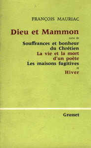 Title: Dieu et Mammon, Author: François Mauriac