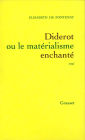 Diderot ou le matérialisme enchanté