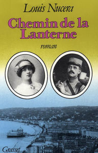 Title: Chemin de la lanterne, Author: Louis Nucéra