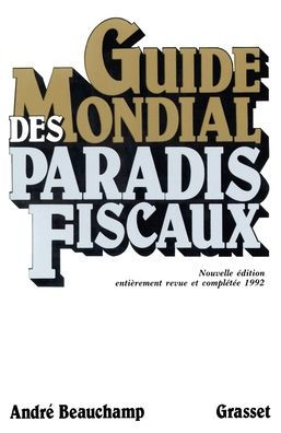 Guide mondial des paradis fiscaux