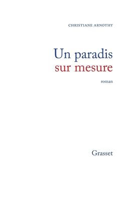Un paradis sur mesure