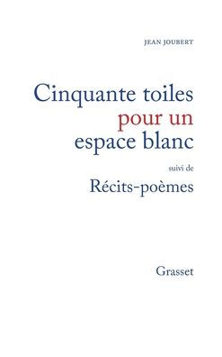 Cinquante toiles pour un espace blanc