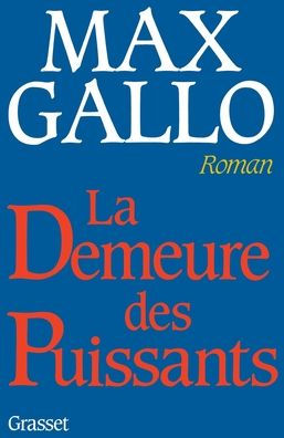 La demeure des puissants