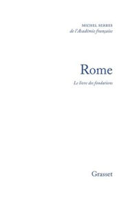 Title: Rome. Le livre des fondations, Author: Serres-M