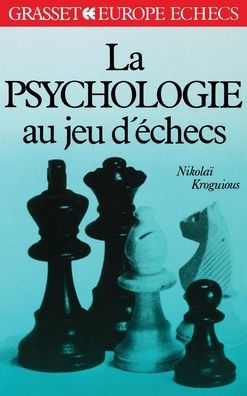 La psychologie aux jeux d'ï¿½checs