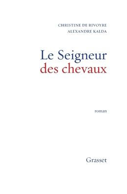 Le seigneur des chevaux