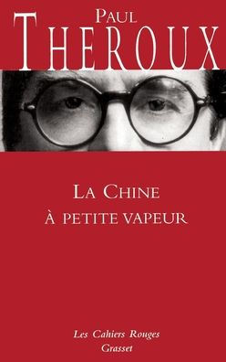 La Chine ï¿½ petite vapeur