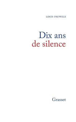 Dix ans de silence