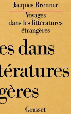 Voyages dans les littï¿½ratures ï¿½trangï¿½res