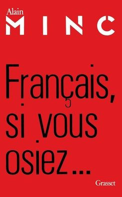 Franï¿½ais, si vous osiez...
