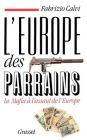 L'Europe des parrains