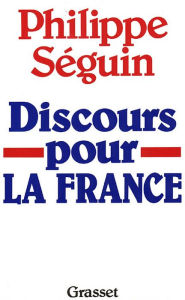 Title: Discours pour la France, Author: Philippe Séguin