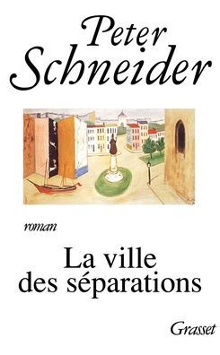 La Ville Des Separations