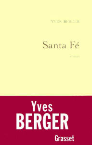 Title: Santa Fé, Author: Yves Berger
