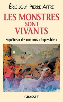Les monstres sont vivants