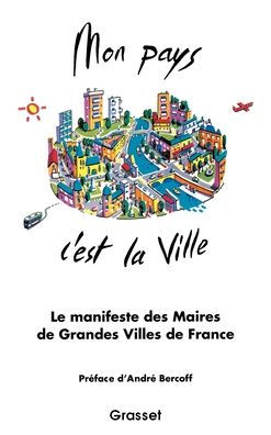 Mon pays c'est la ville