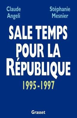 Sale temps pour la Rï¿½publique