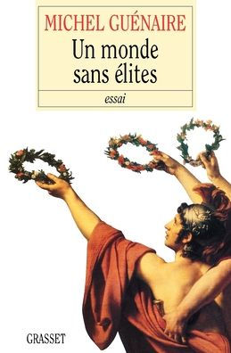 Un monde sans ï¿½lites