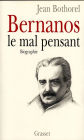 Bernanos, le mal-pensant