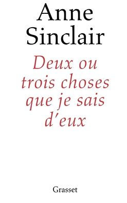 Deux ou trois choses que je sais d'eux