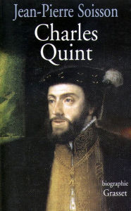 Title: Charles Quint, Author: Jean-Pierre Soisson