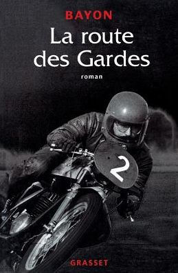 La route des gardes