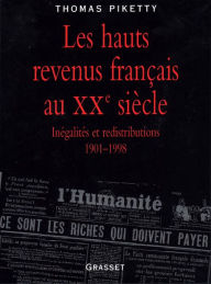 Title: Les hauts revenus en France au XXème siècle, Author: Thomas Piketty