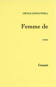 Title: Femme de, Author: Cécile David-Weill