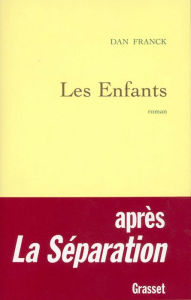 Title: Les enfants, Author: Dan Franck